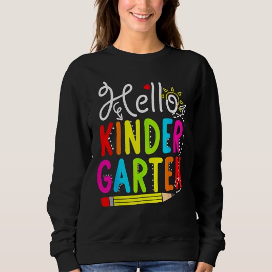 Sweatshirt Hello Kindergarten Teacher Student Back To School  (Devant)
