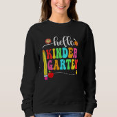 Sweatshirt Hello Kindergarten Teacher Student Team Funny Back (Devant)
