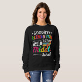Sweatshirt Hello Middle School Graduation école élémentaire (Devant entier)