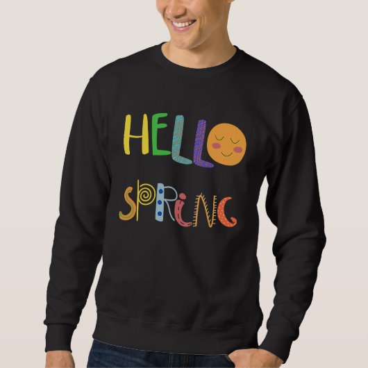 Sweatshirt Hello Spring Fun Happy Spring (Devant)