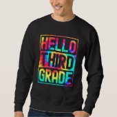Sweatshirt Hello Third Grade Back to School 3rd Grade Teacher (Devant)