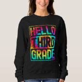 Sweatshirt Hello Third Grade Back to School 3rd Grade Teacher (Devant)