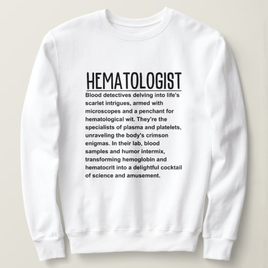 Sweatshirt Hématologue (Design devant)