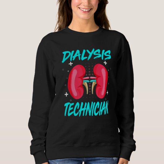 Sweatshirt Hémodialyse Néphrologie Technicien Dialyse Techniq (Devant)