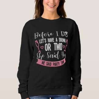 Sweatshirt Hen Party Wedding Married Bachelor Bride To Be Bac