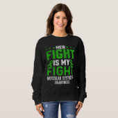 Sweatshirt Her Fight Is My Fight Muscular Dystrophy Awareness (Devant entier)
