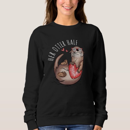 Sweatshirt Her Otter Half Matching Couples His and Her Valent (Devant)
