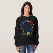 Sweatshirt "Her Spirit Runs Wild" Scattered Wildflower (Devant entier)