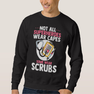 Sweatshirt Héros Infirmières Héros Portent Scrubs Hero Scrubs