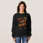 Sweatshirt He's My Sweet Potato I Yam Matching Thanksgiving C (Devant entier)