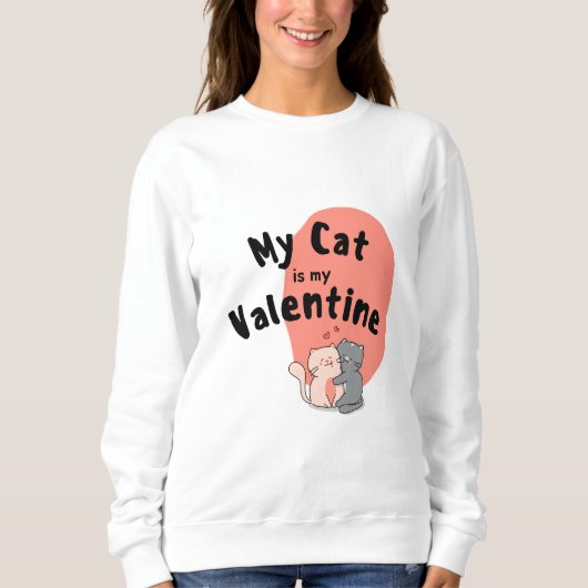 Sweatshirt Heureuse Sainte-Valentin - Mon Chat Est Ma Saint V (Devant)