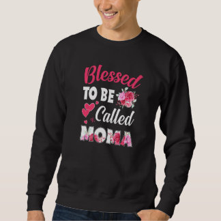 Sweatshirt Heureux D'Être Appelé Moma Funny Floral Moma Moma