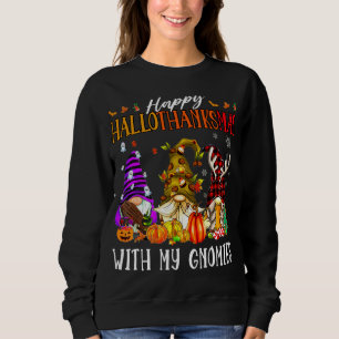 Sweatshirt Heureux Hallowthanksmas Avec Mes Gnomies Drôle Mig