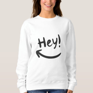 Sweatshirt Hey souriant