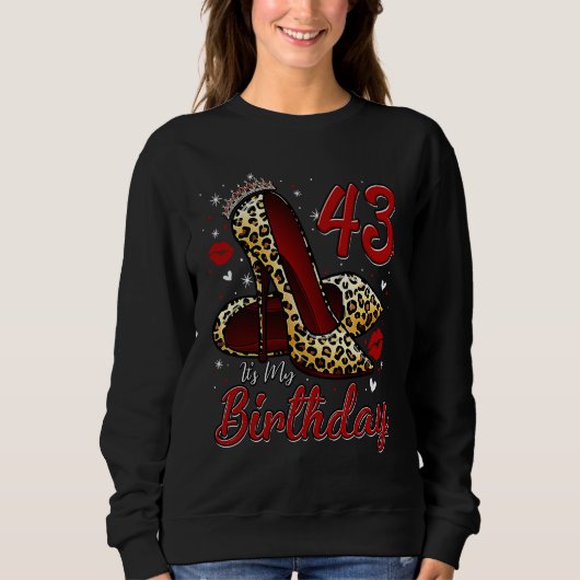 Sweatshirt High Heels Stepping Into My 43rd Birthday 43 and F (Devant)