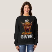 Sweatshirt Highland Cow No Highlands Given Funny Sarcastic (Devant entier)