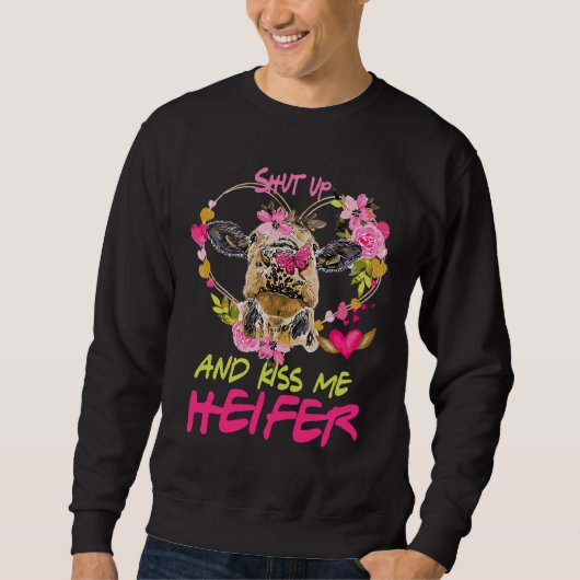 Sweatshirt Highland Cow  Shut Up And Kiss Me Valentines (Devant)