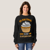 Sweatshirt hilarious baking text baker (Devant entier)