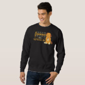 Sweatshirt Hilarious Citation Chien de Chien Propriétaire Dit (Devant entier)