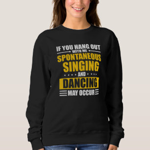 Sweatshirt Hilarious Dramaturgy Spectacles dramatiques