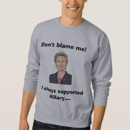 Sweatshirt Hillary pour toujours (Devant)
