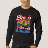 Sweatshirt Hillwalking   With Hillwalking  Saying (Devant)
