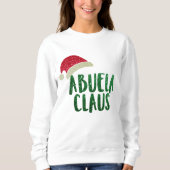 Sweatshirt Hip Grandma Abuela Santa Clause Funny Noël (Devant)