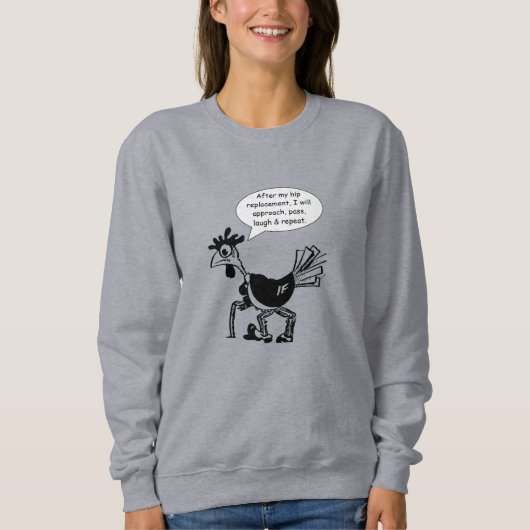 Sweatshirt Hip Replacement Surgery (Devant)