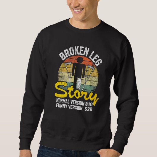 Sweatshirt Histoire de jambe cassée par blessure Version norm (Devant)