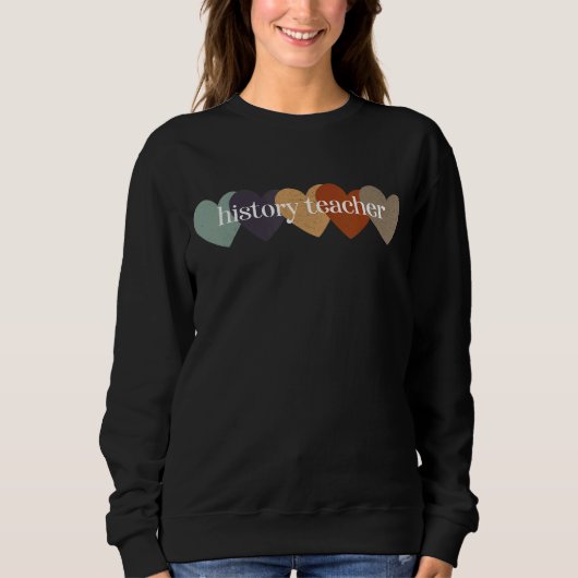 Sweatshirt Histoire Enseignant Coeurs Enseignant Retour À L'É (Devant)