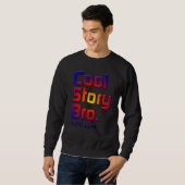 Sweatshirt Histoire fraîche Bro. Dites-lui again5T (Devant entier)