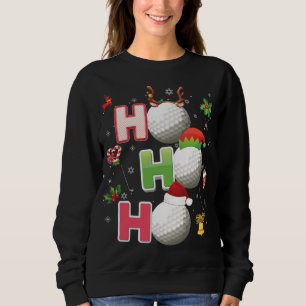 Sweatshirt Ho Ho Ho Golf Ball Christmas Père Noël Elf Reindee