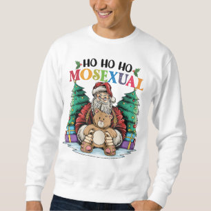 Sweatshirt Ho Ho Ho Mosexuel Gay Santa LGBTQ Noël Gay