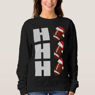 Sweatshirt HO HO HO Santa Hat Funny Football Noël