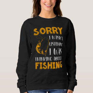 Sweatshirt Hobby Désolé D'Avoir Écouté À Quoi Je Pensais