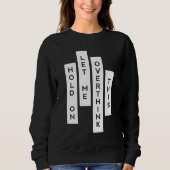 Sweatshirt Hold On Let Me Overthink This (Devant)