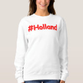 Sweatshirt "#Holland" Joli Design. Commandez dès maintenant  (Devant)