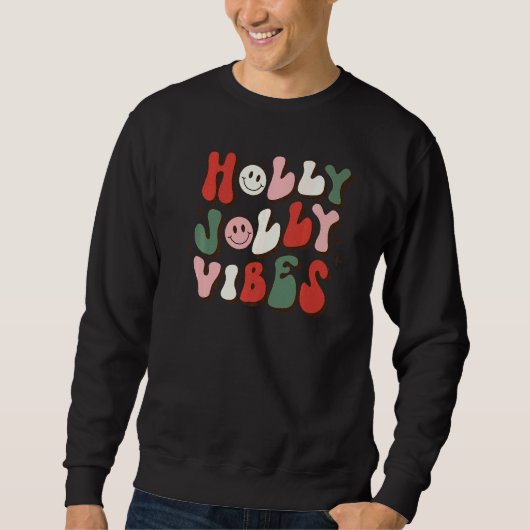 Sweatshirt Holly Xmas Jolly Vibes Smiling Groovy Christmas Pa (Devant)