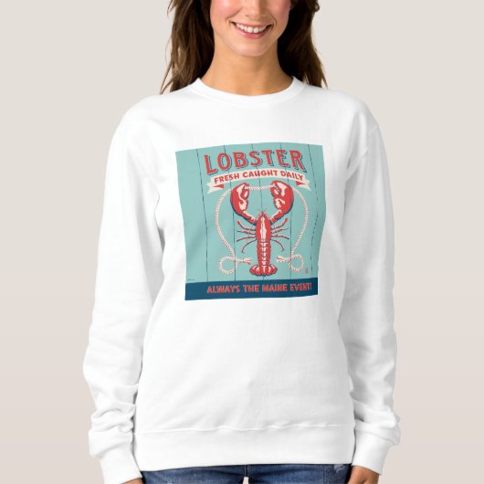 Sweatshirt Homard frais pris tous les jours | Maine (Devant)