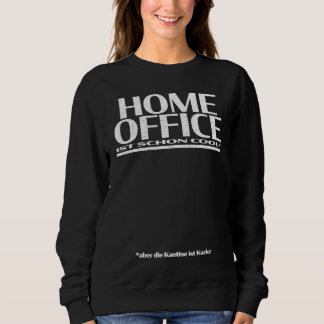 Sweatshirt Home Office Programmer Designer Web Designer