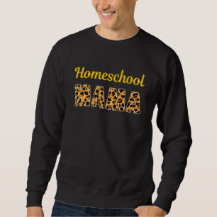 Sweatshirt Homeschool Leopard Mama pour l'étude à domicile Di