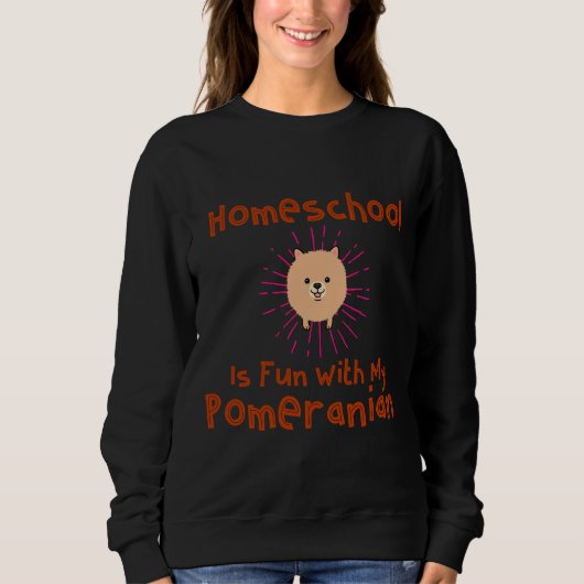 Sweatshirt Homeschool S'Amuse Avec Mon Poméranien (Devant)