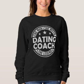 Sweatshirt Homme Mythe Coach de Rencontre Légende  Humour Coa