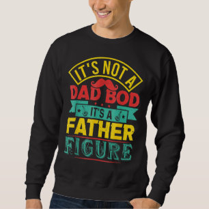 Sweatshirt Hommes Ce n'est pas un papa Bod C'est un père Figu