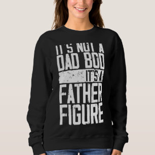 Sweatshirt Hommes Ce n'est pas un papa Bod C'est un père Figu
