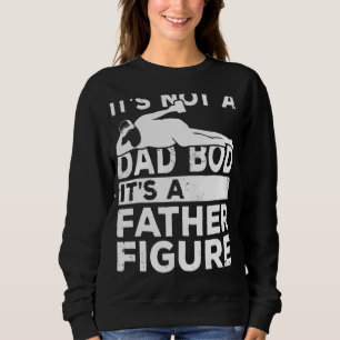 Sweatshirt Hommes Ce n'est pas un papa Bod C'est un père Figu