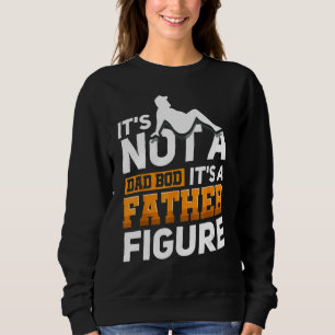 Sweatshirt Hommes Ce n'est pas un papa Bod C'est un père Figu
