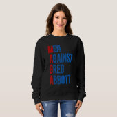 Sweatshirt Hommes contre citation de Greg Abbott (Devant entier)