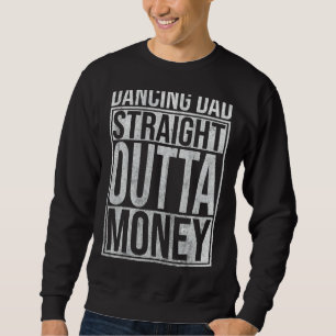 Sweatshirt Hommes Danser Papa Droit Dehors Argent Danser Dans