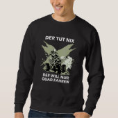 Sweatshirt Hommes Der Tut Nix Quad Fahren Biker Hommes Femmes (Devant)